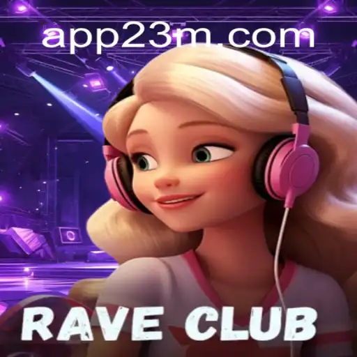 Descubra a Emoção do Jogo RaveClub com 23M.com